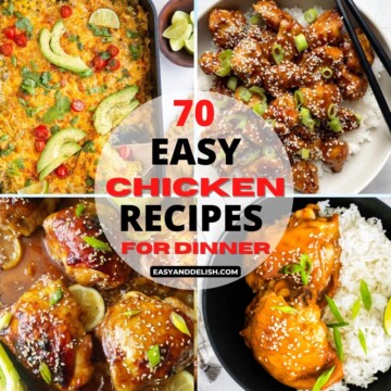 70 Easy Chicken Recipes for Dinner - Easy and Delish