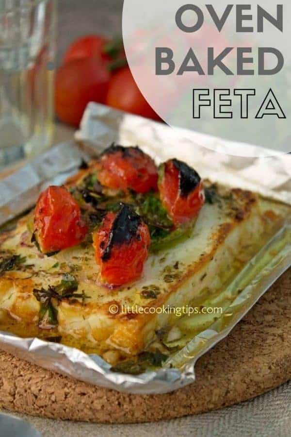 Oven Baked Feta - Guest Post by Little Cooking Tips - Easy and Delish