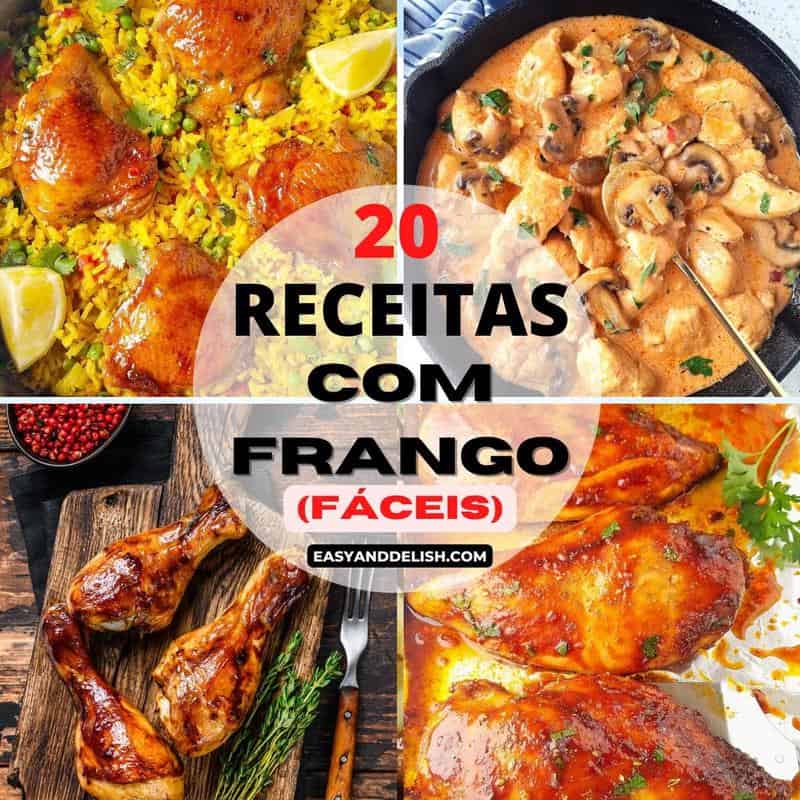 20 Receitas com Frango (Fáceis e Fit) - Easy and Delish