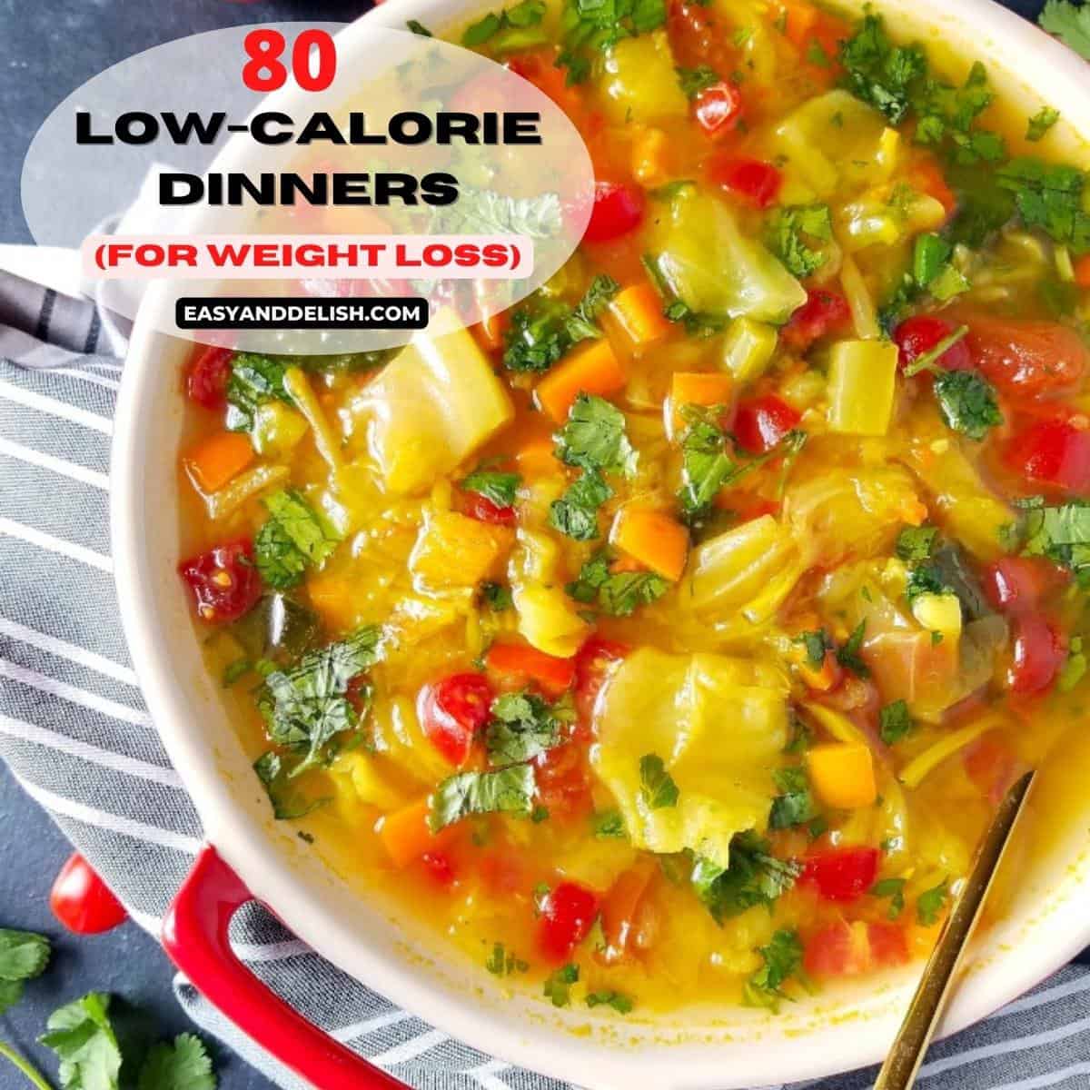 80 Low Calorie Dinners Easy And Delish