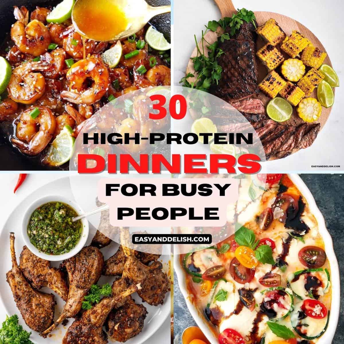 30 Easy High-Protein, High-Fiber Dinner Recipes