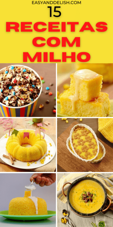 15 Receitas Com Milho Easy And Delish