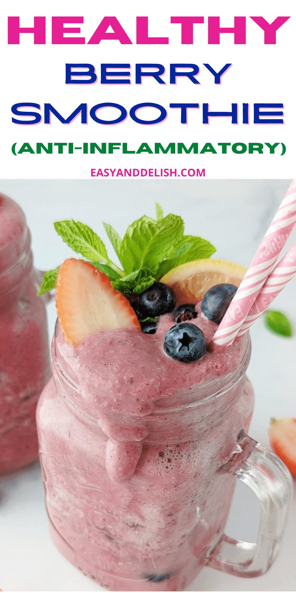 Anti-Inflammatory Smoothie - Easy and Delish