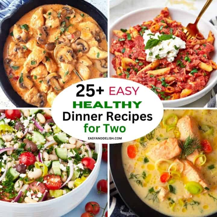 25+ Easy Healthy Dinner Recipes for Two - Easy and Delish